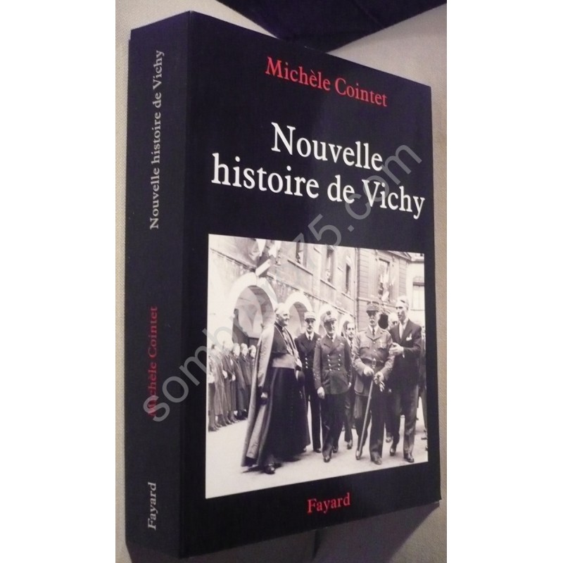 Nouvelle Histoire de Vichy. Michele COINTET