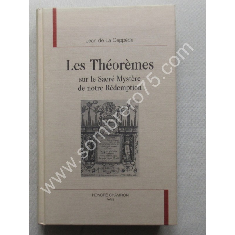 Les Théorèmes Sur Le Sacré Mystère De Notre Rédemption De La Ceppède