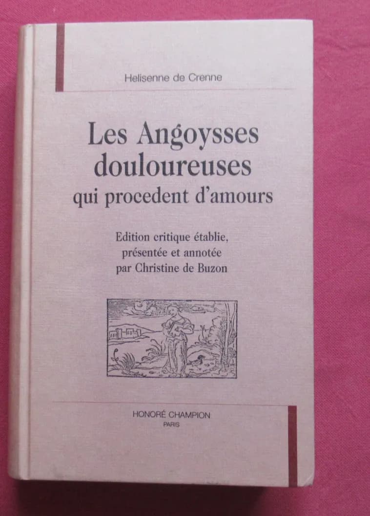 Helisenne de Crenne. Les Angoysses Douloureuses