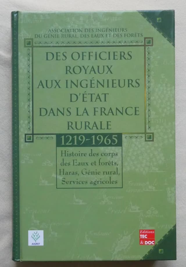 Couverture de Des Officiers Royaux aux Ingénieurs d'Etat dans la France…