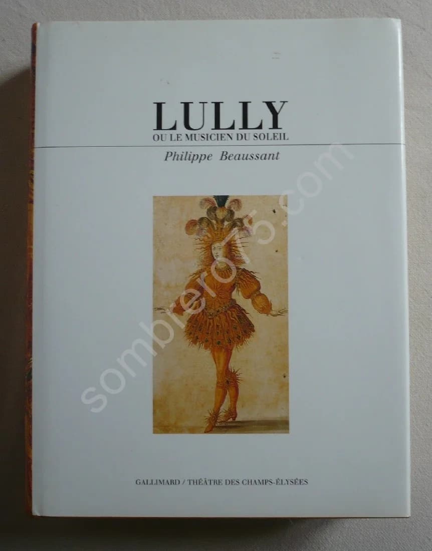 Lully ou le Musicien du Soleil