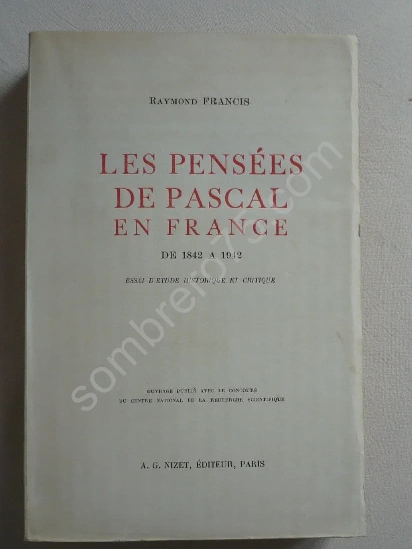 Les Pensées de Pascal en France de 1842 à 1942