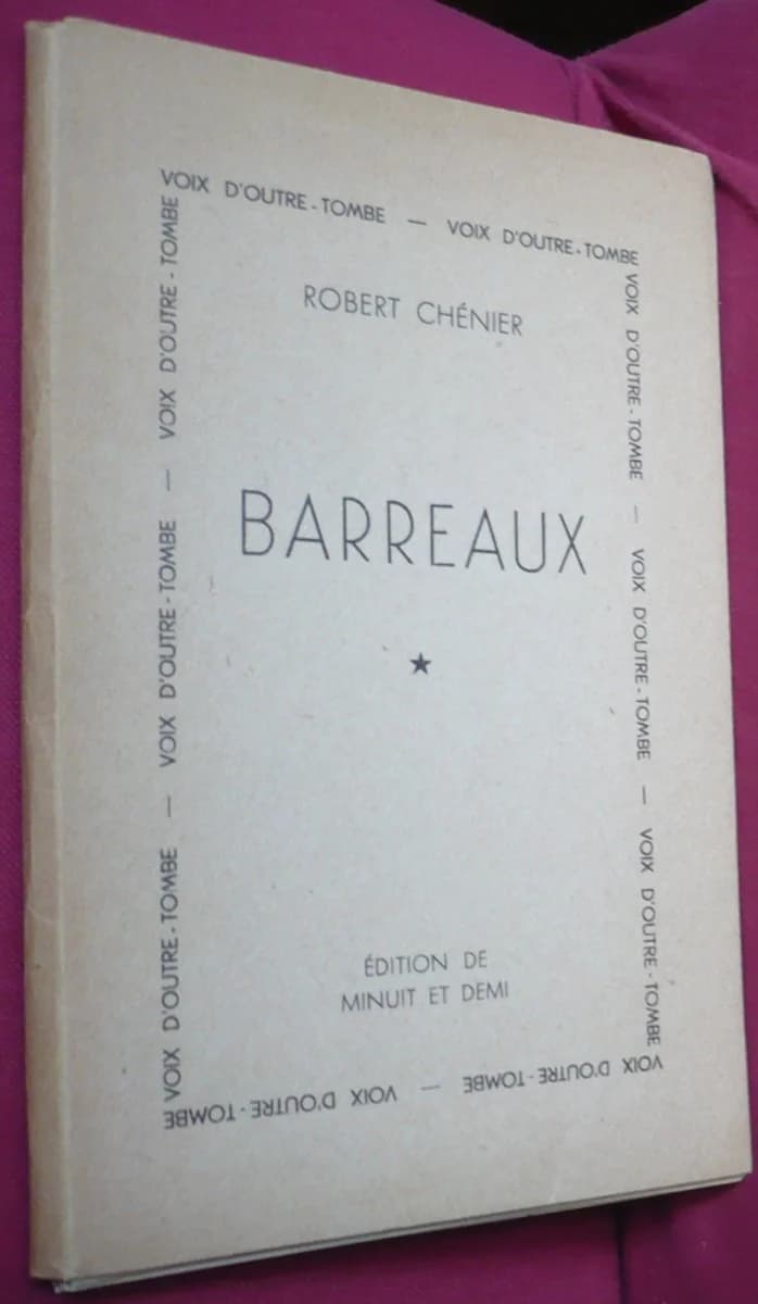 Robert Brasillach. Poèmes de Fresnes. Barreaux