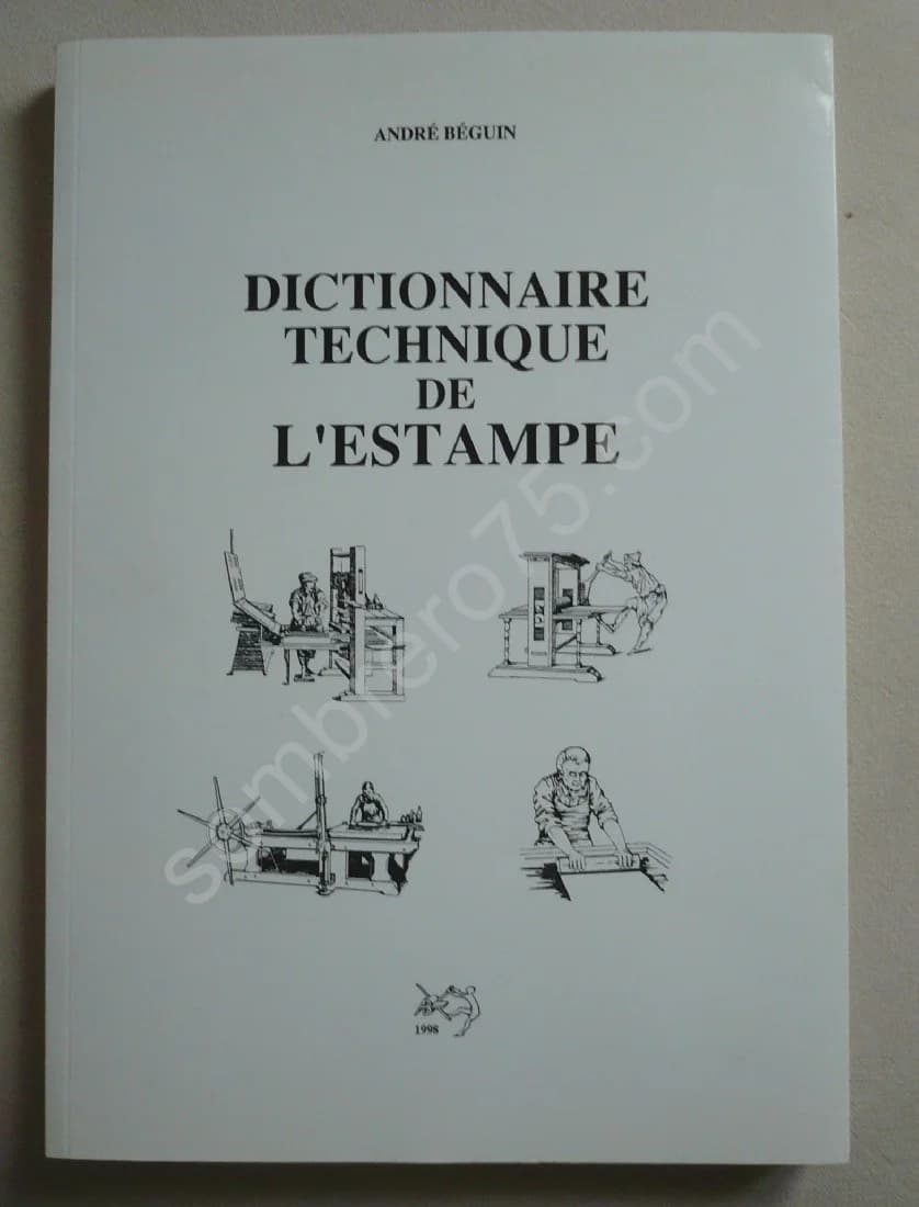 Dictionnaire Technique de l'Estampe