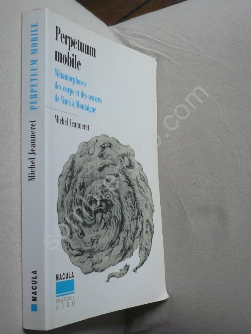 Perpetuum Mobile: Métamorphoses des Corps et des Oeuvres de Vinci à Montaigne - Image 2