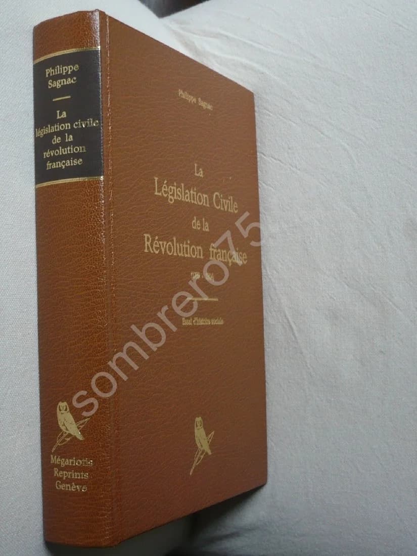 La Législation Civile de la Révolution Française 1789-1804. Essai d'histoire sociale - Image 2