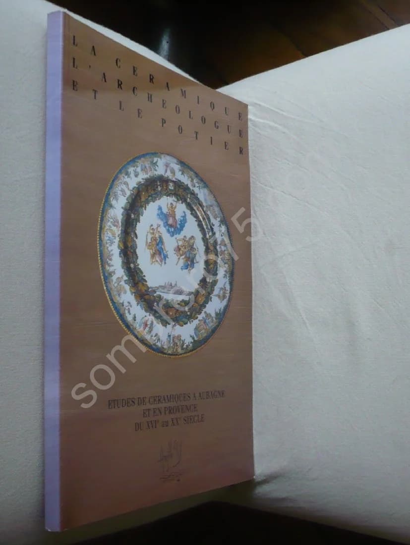 Etudes de Céramiques à Aubagne et en Provence du XVIe au XXe Siècle. La Céramique L'archéologie et le Potier - Image 2