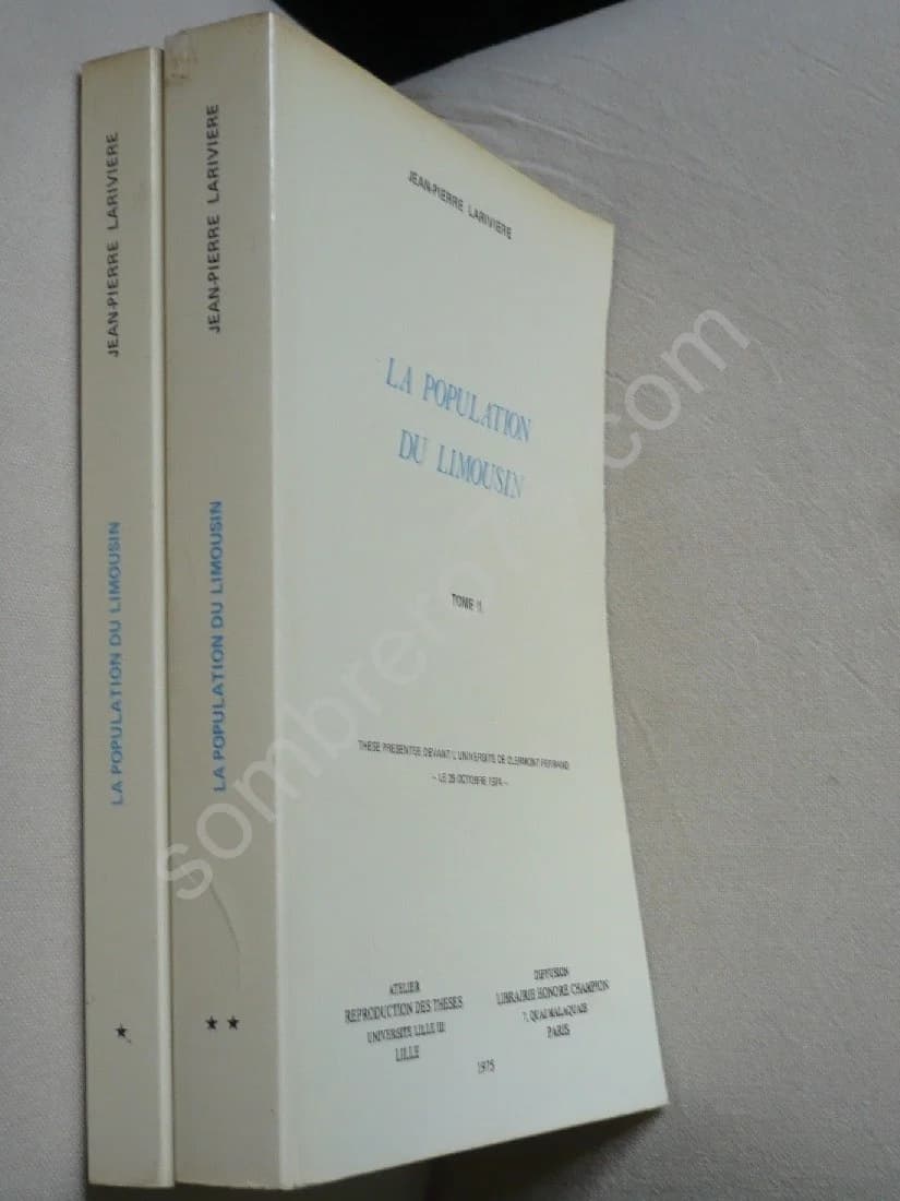 La Population du Limousin. 2 Volumes. J P Lariviere - Image 2