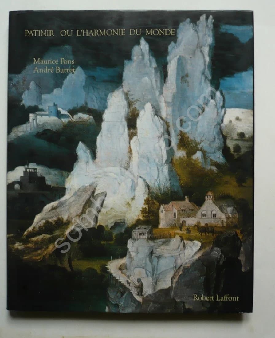 Patinir ou l'Harmonie du Monde. André Barret