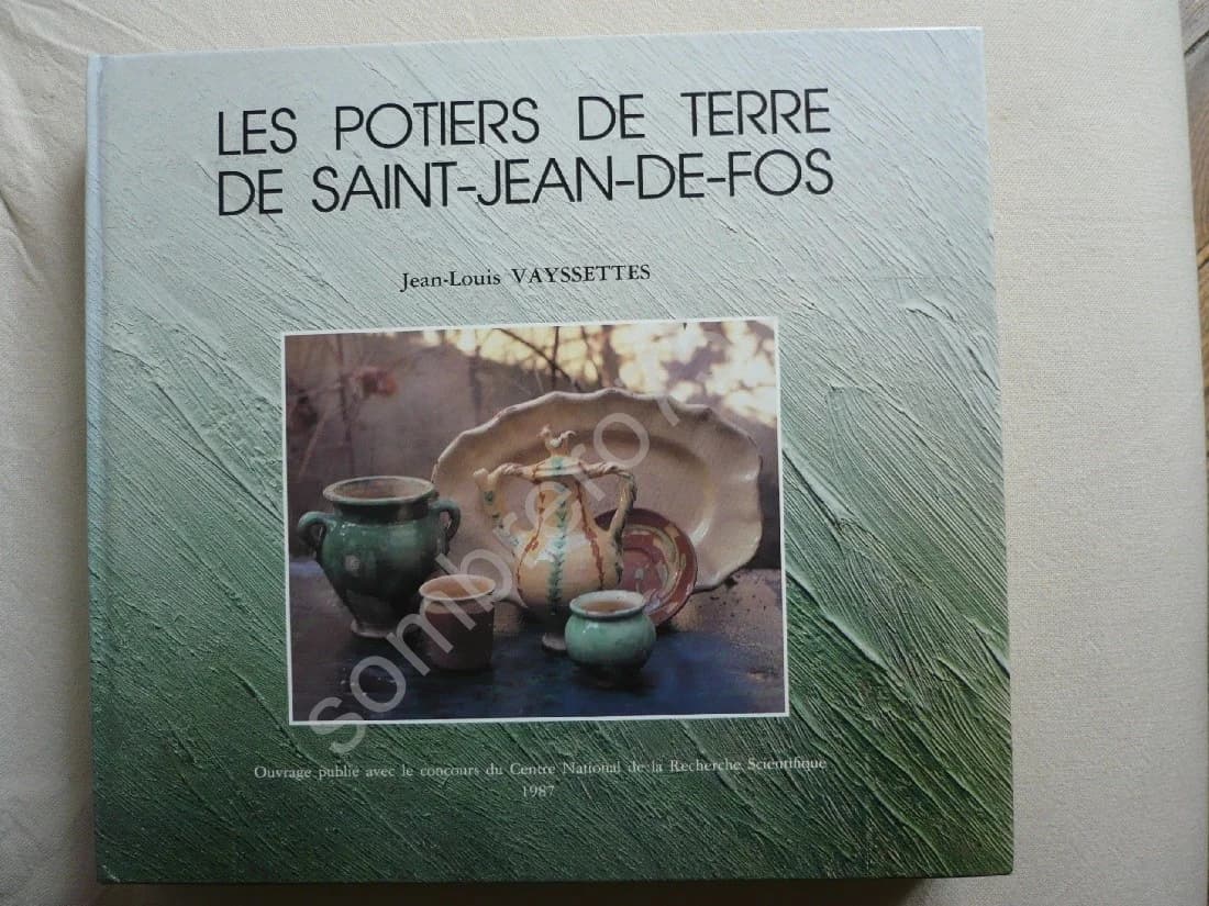 Les Potiers de Terre de Saint Jean de Fos - J L VAYSSETTES