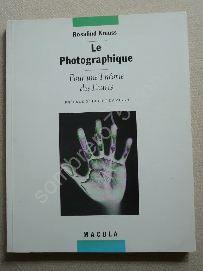 Le Photographique - Pour une Théorie des Ecarts