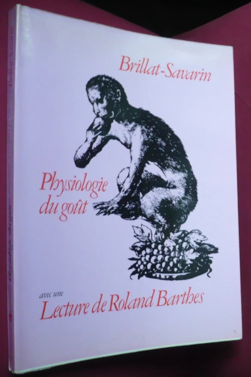 Physiologie du Goût. Lecture de Roland Barthes. E. O
