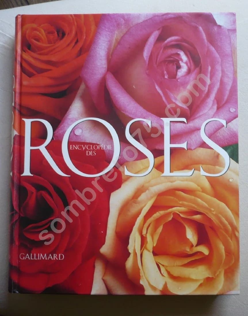 Encyclopédie des Roses. Charles et Brigid Quest Ritson