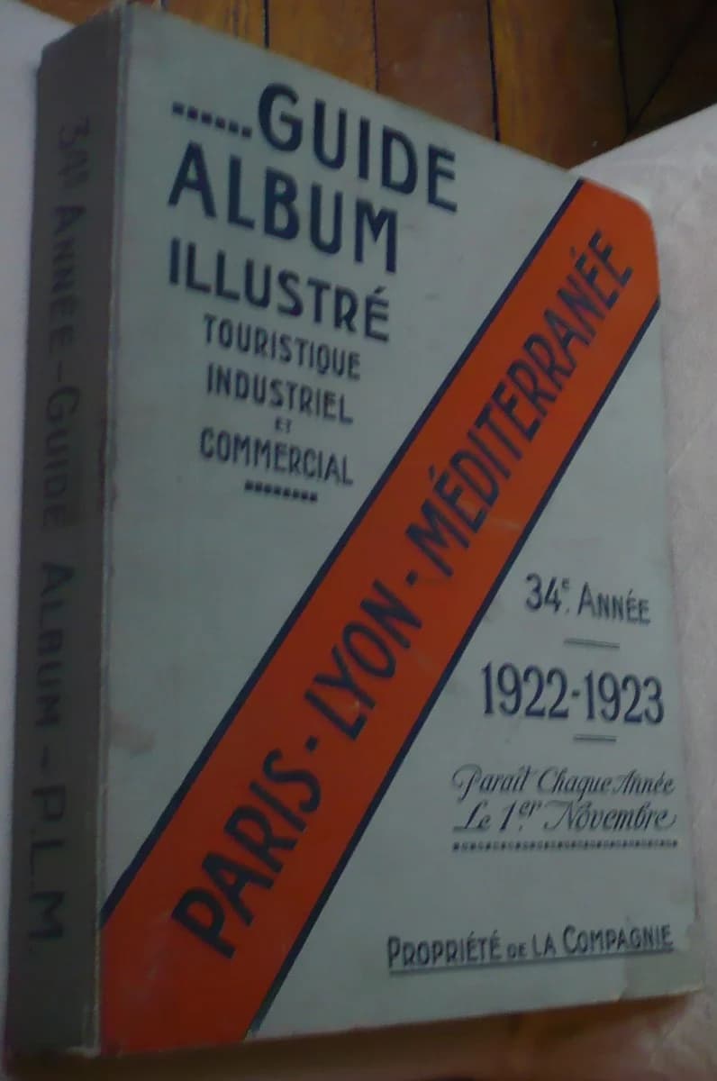 Paris Lyon Méditerranée Guide Album 1922 - 1923. PLM