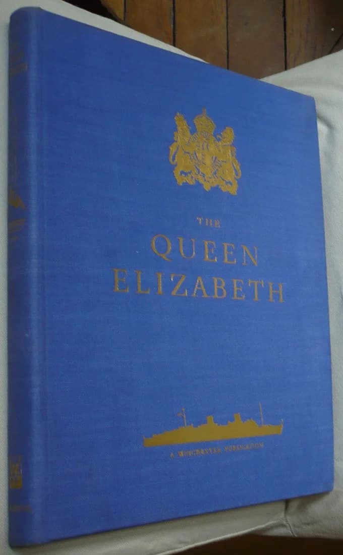 The Queen Elizabeth the World's Greatest Ship Illustrated