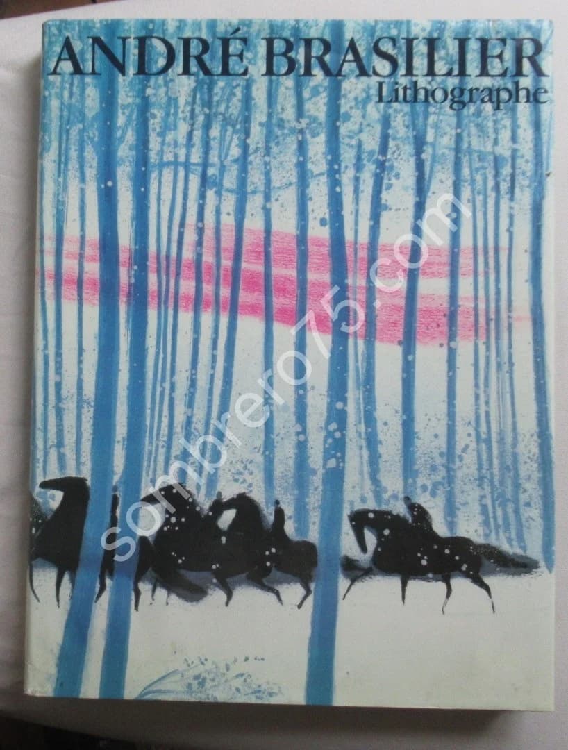André Brasilier L'Oeuvre Lithographié 1958 1981