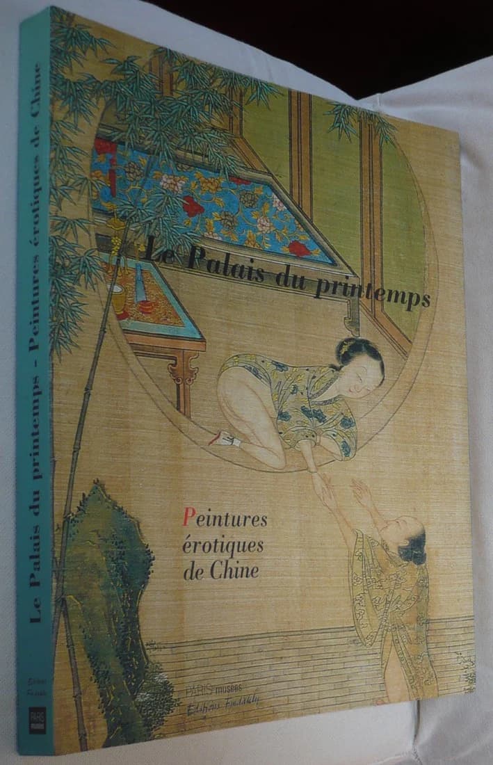 Le Palais du Printemps : Peintures Érotiques de Chine