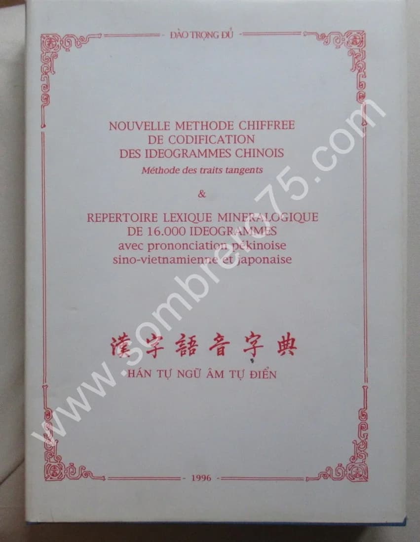 Exposé de la Nouvelle Méthode Chiffrée de Codification des Idéogrammes Chinois