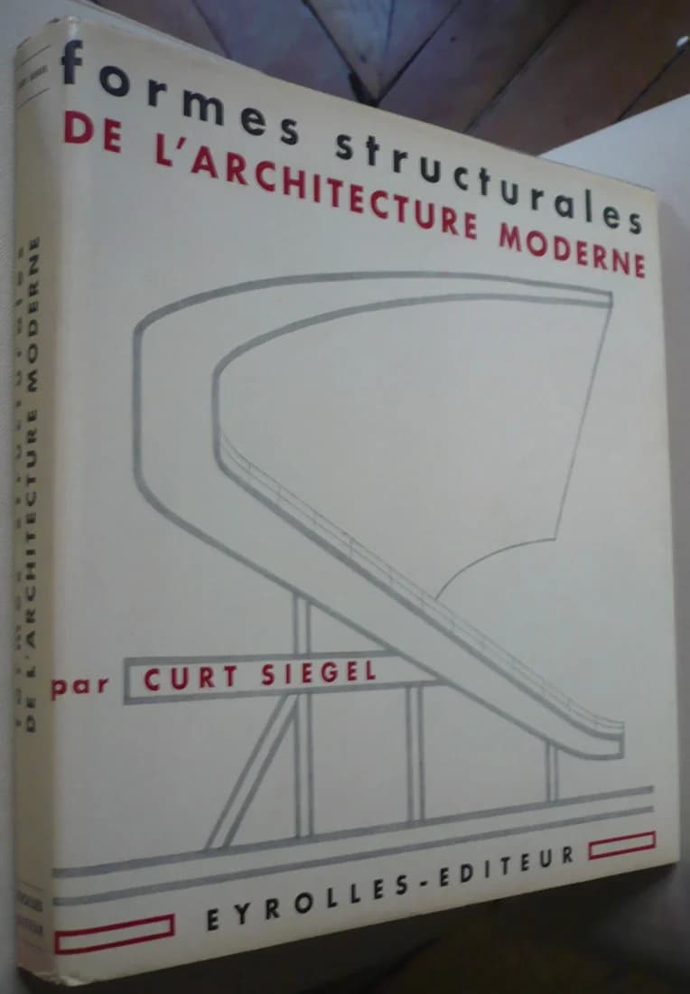 Les Formes Structurales de l'Architecture Moderne