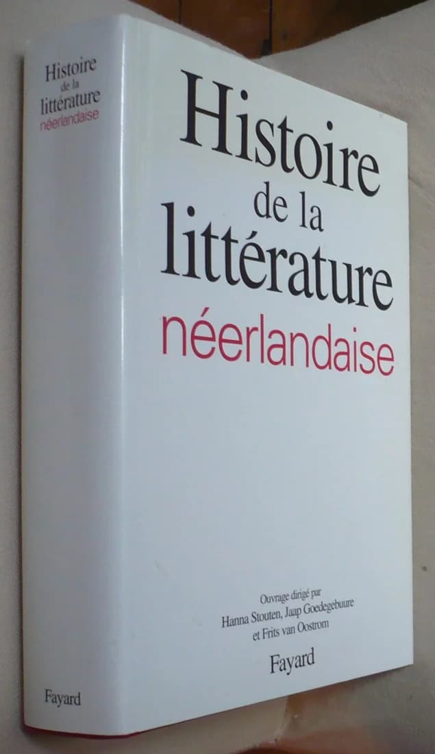 Histoire de la Littérature Néerlandaise
