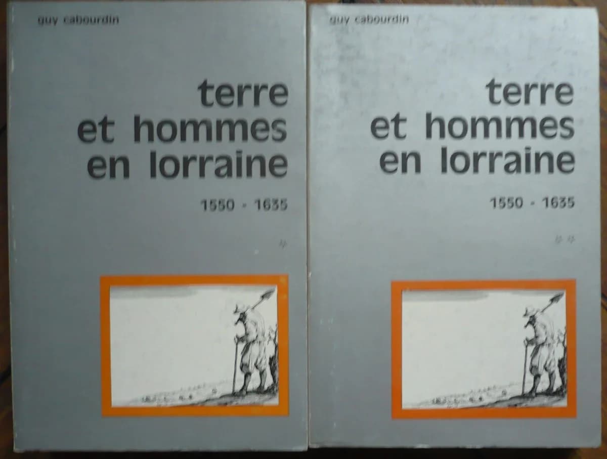 Terres Et Hommes En Lorraine. 2 Volumes
