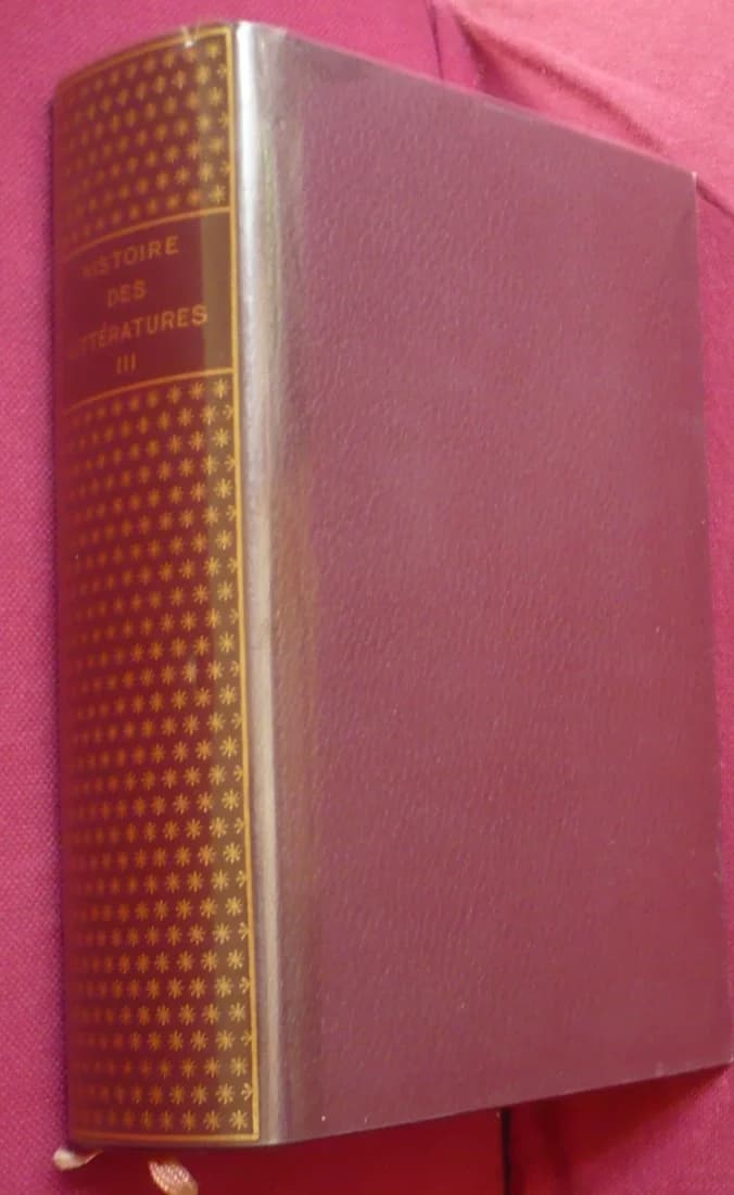 Histoire des Littératures. Littératures Françaises, Connexes et Marginales. Tome III. 1967