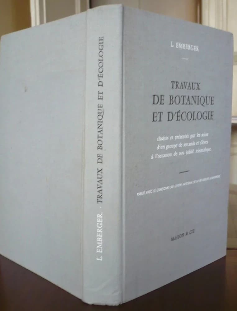 Travaux de Botanique et d'Ecologie. L. Emberger