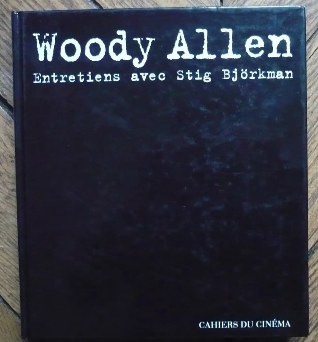 Woody Allen. Entretiens avec Stig Björkman