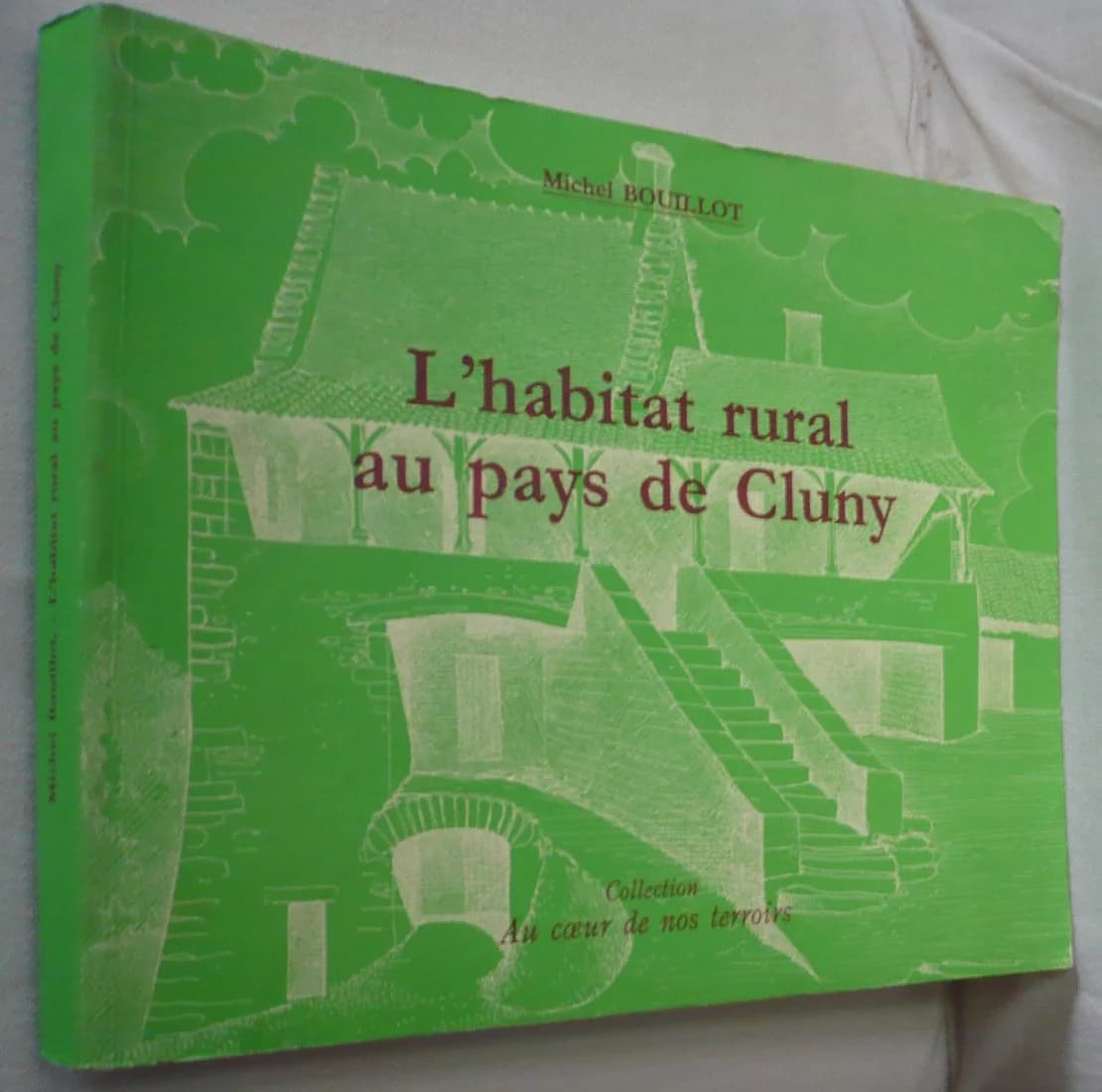 L'Habitat Rural au Pays de Cluny