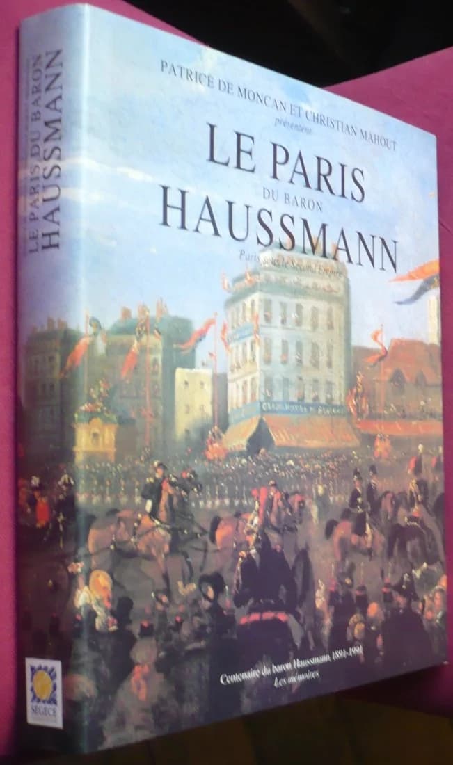 Le Paris du Baron Haussmann. Patrice de Moncan et Christian Mahout - Image 2