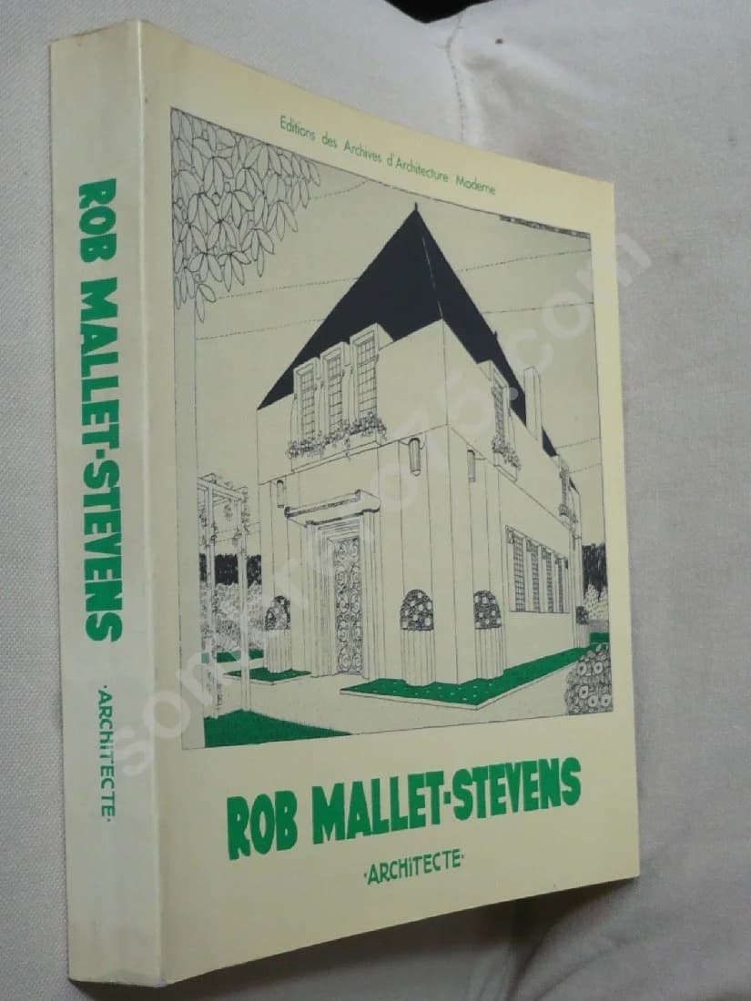 Rob Mallet Stevens - Architecte. Dominique Deshoulières - Image 2