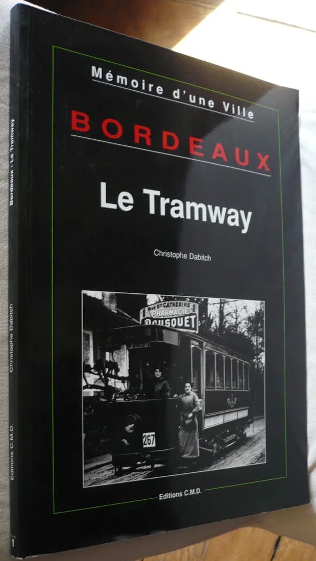 Bordeaux Le Tramway Christophe Dabitch