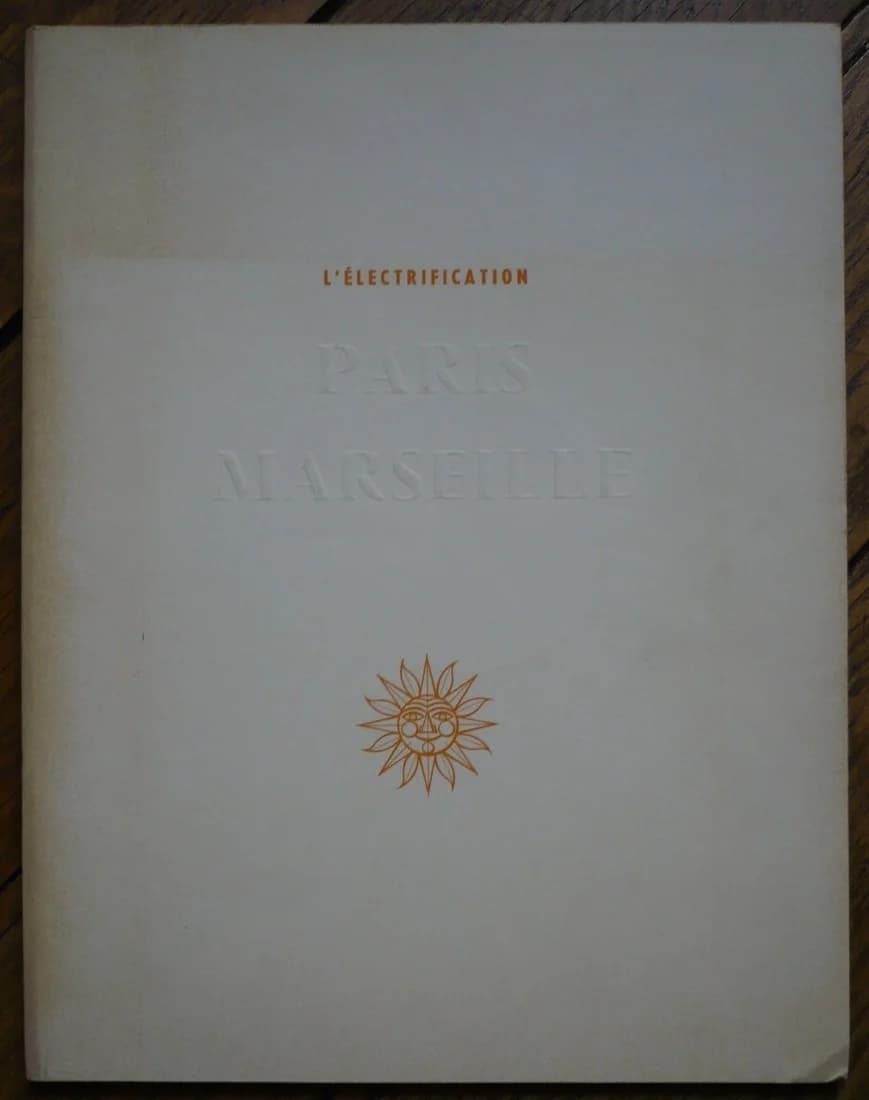 L'Electrification Paris Marseille. 1962