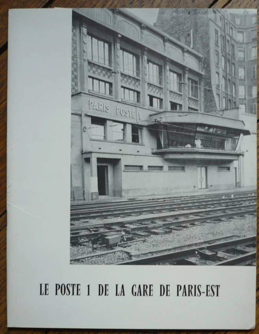 Le Poste 1 de la Gare de Paris Est. 1962