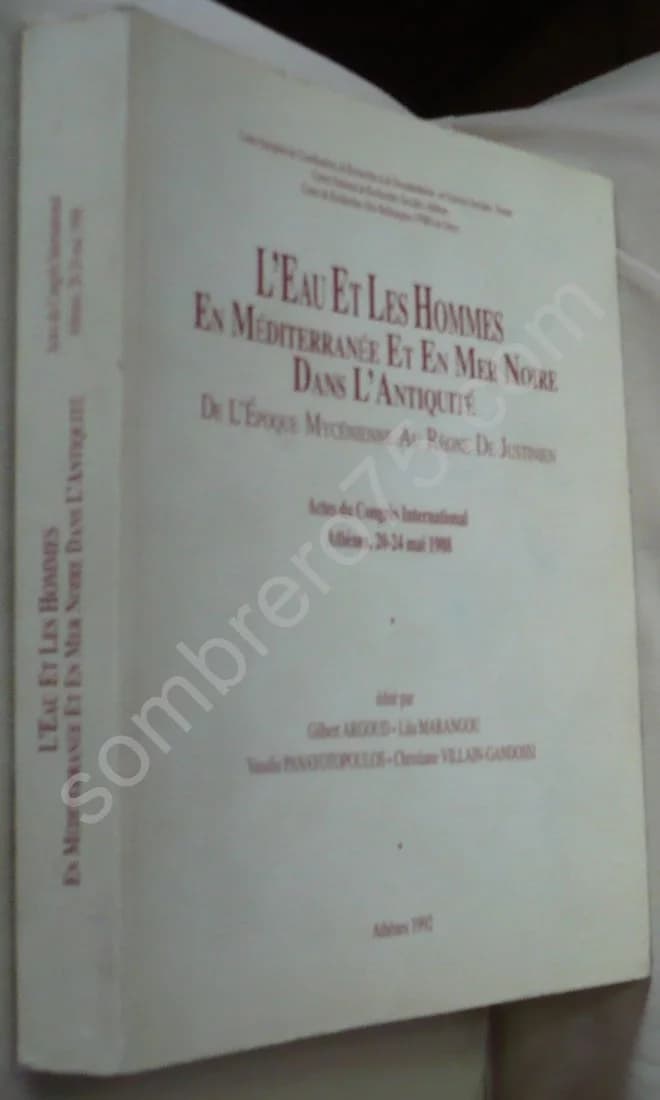 L'Eau et les Hommes en Méditerranée et en Mer Noire dans l'Antiquité. De l'époque Mycénienne au Règne de Justinien. Actes du Con - Image 2