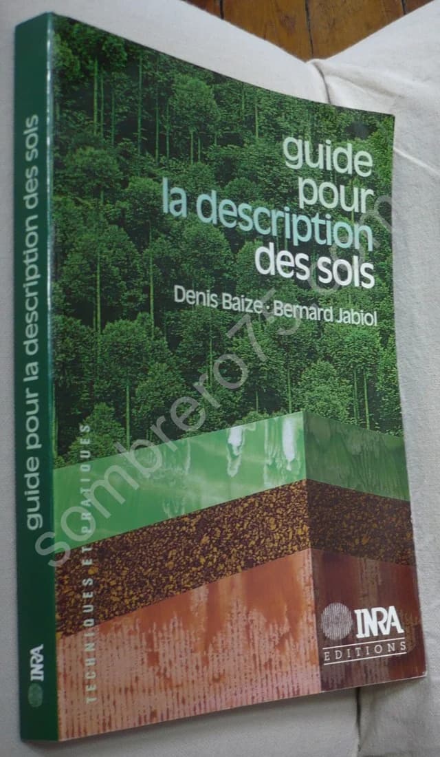 Guide pour la Description des Sols. Denis Baize Bernard Jabiol