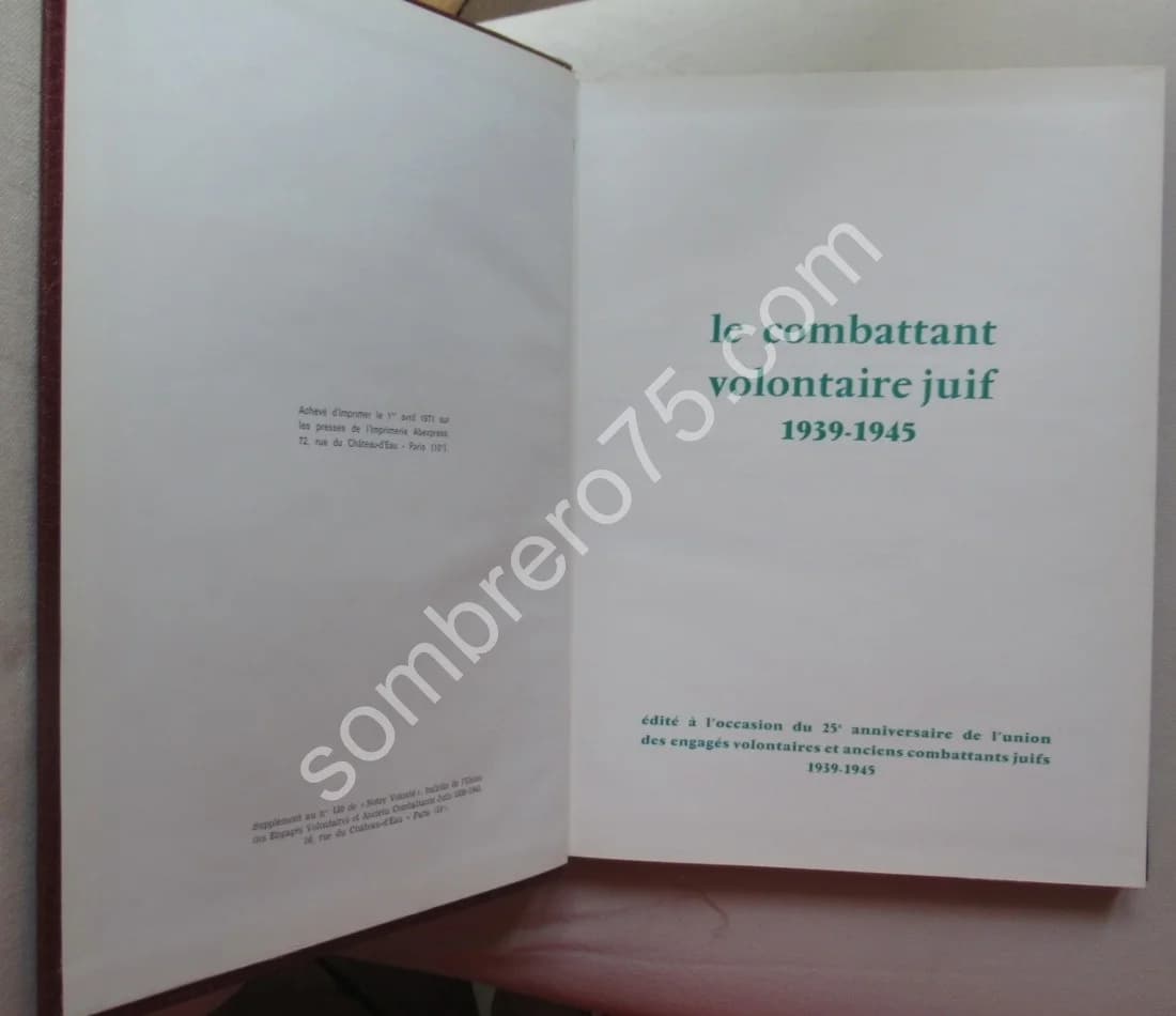 Le Combattant Volontaire Juif 1939-1945 (25e Anniversaire de l'Union des Engagés Volontaires et des Anciens Combattants Juifs - Image 3