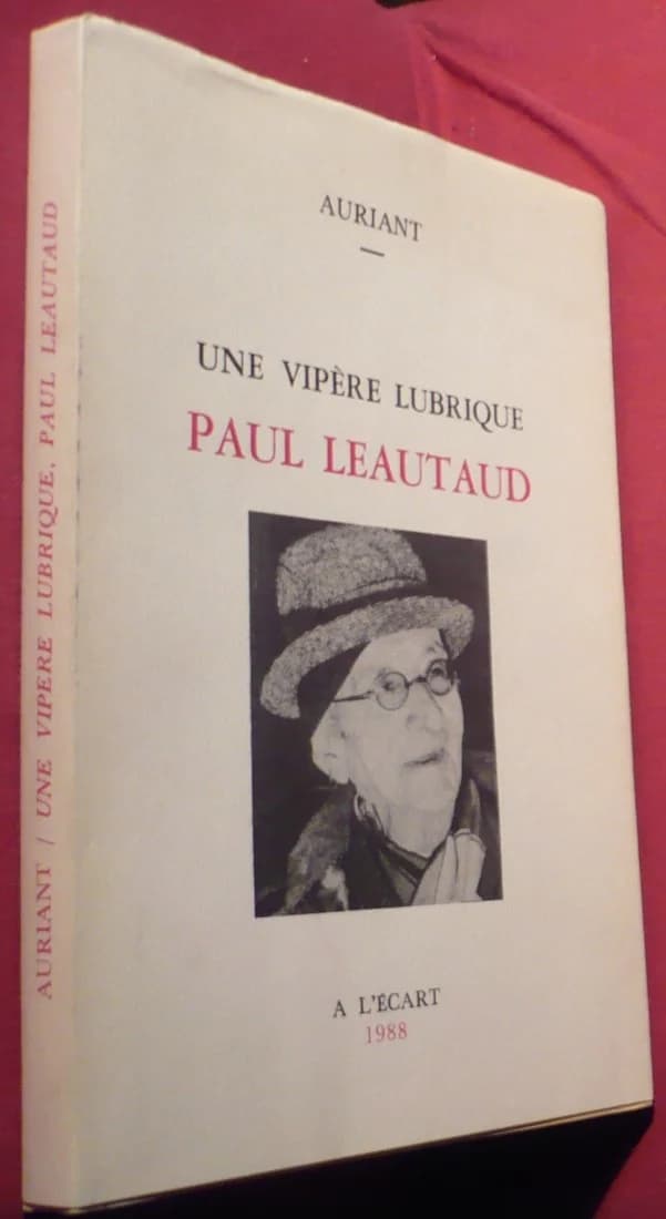 Une Vipère Lubrique Paul Léautaud