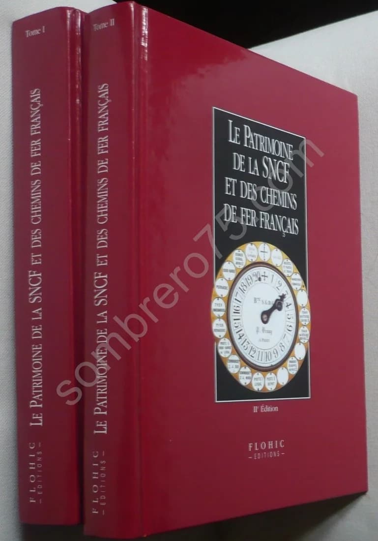Le Patrimoine de la Sncf et des Chemins de Fer Français. IIe Édition Revue Et Augmentée. 2 Volumes