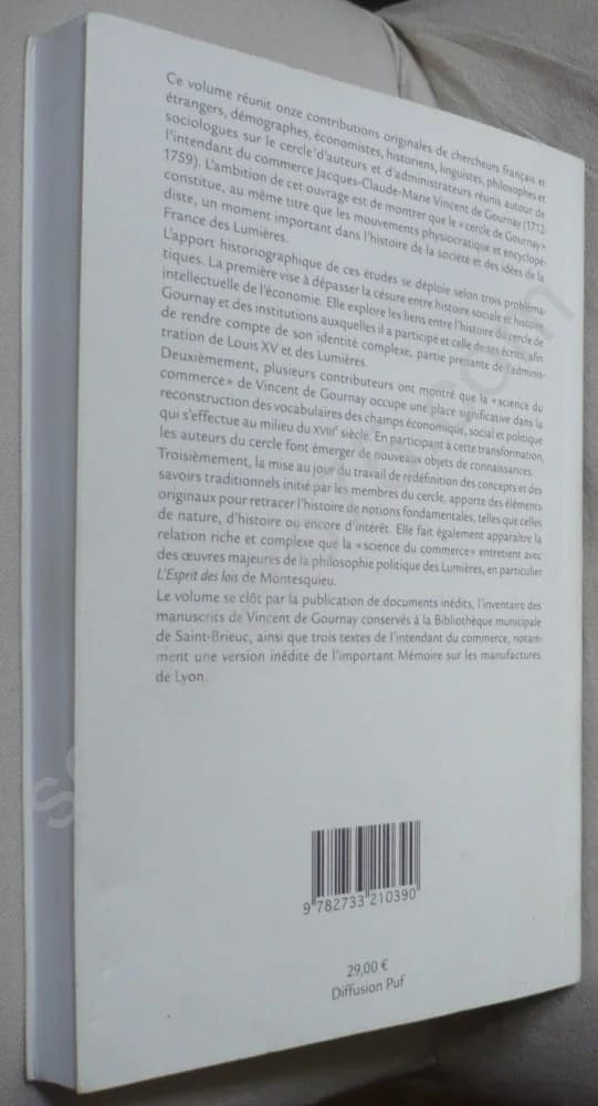 Le Cercle de Vincent de Gournay. Savoirs Économiques et Pratiques Administratives en France au milieu du XVIIIe Siècle. Loïc Cha - Image 3