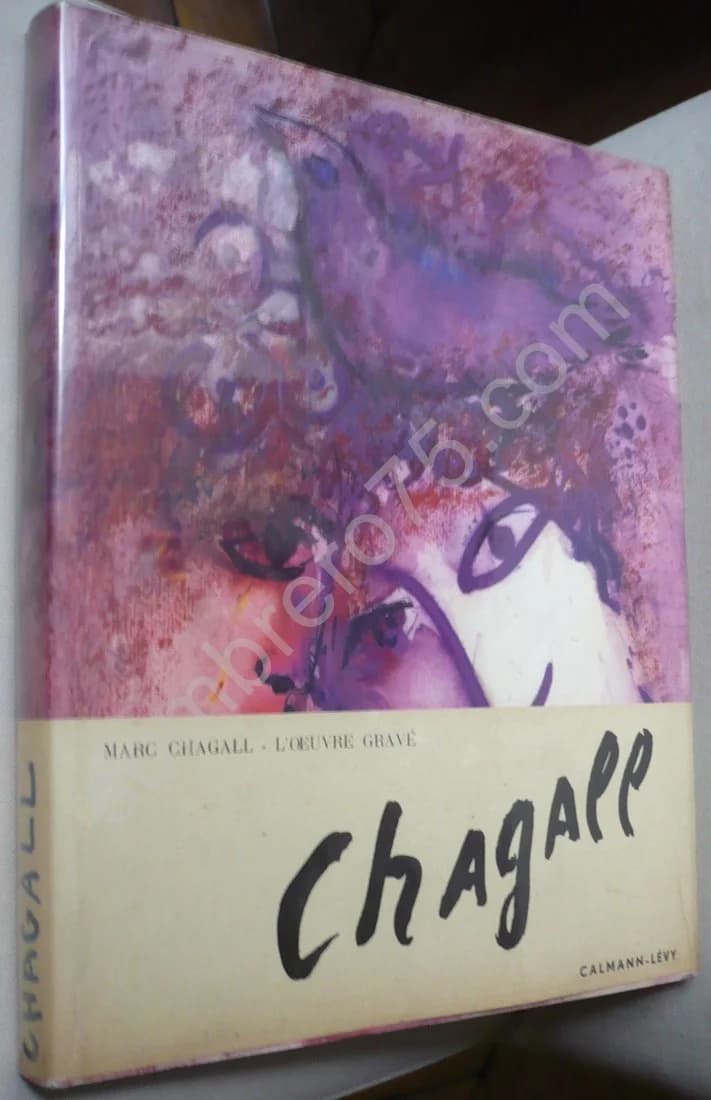 Marc Chagall - L'Oeuvre Gravé. Franz Meyer