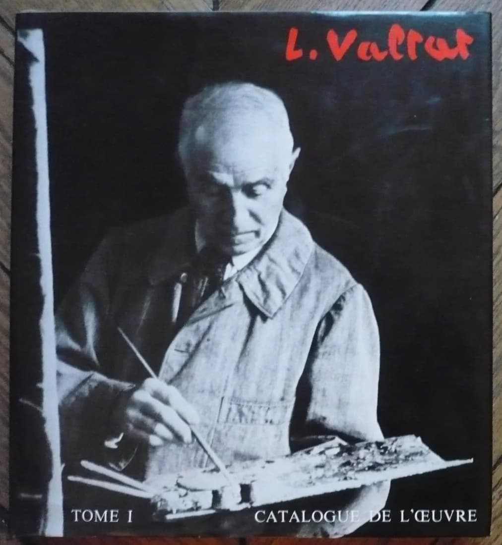 Louis Valtat. Catalogue de l'oeuvre peint. Tome 1