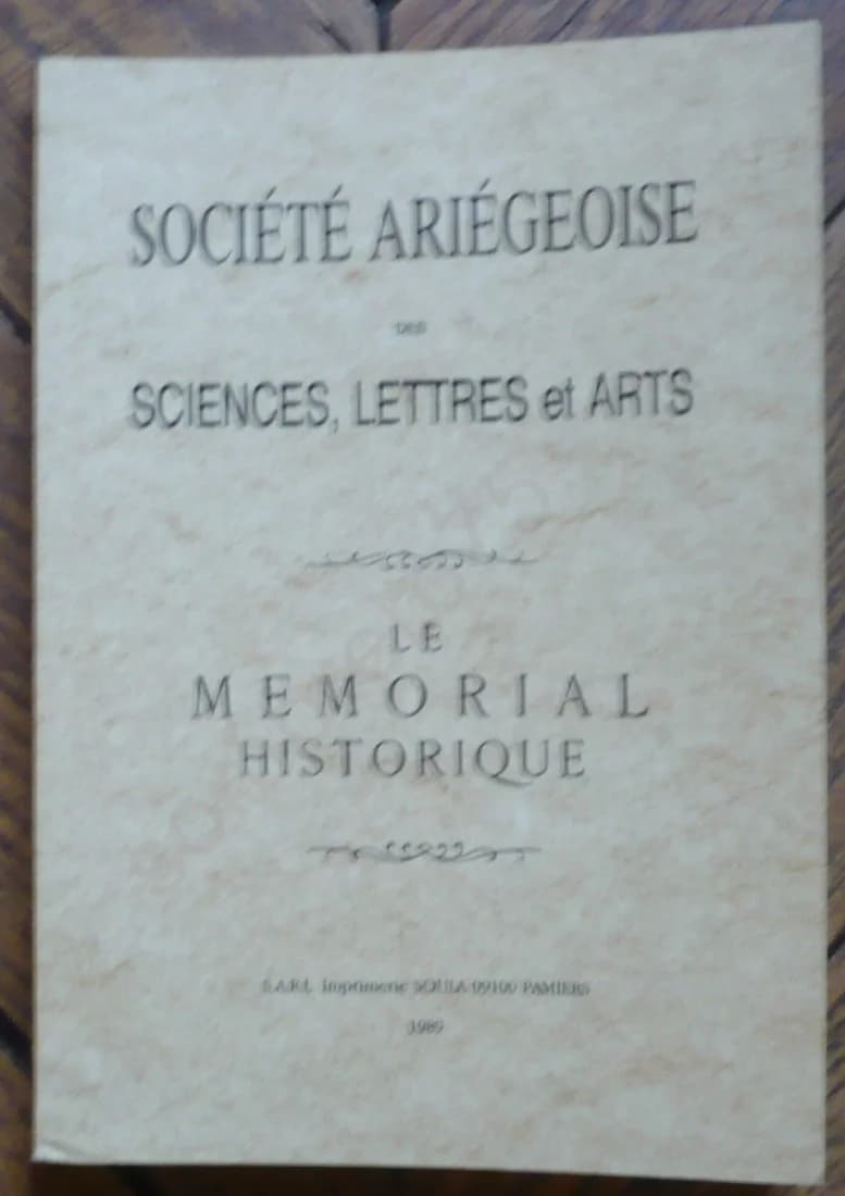 Le Mémorial Historique - Société Ariégeoise des Sciences, Lettres et Arts Soula Pamiers 1989