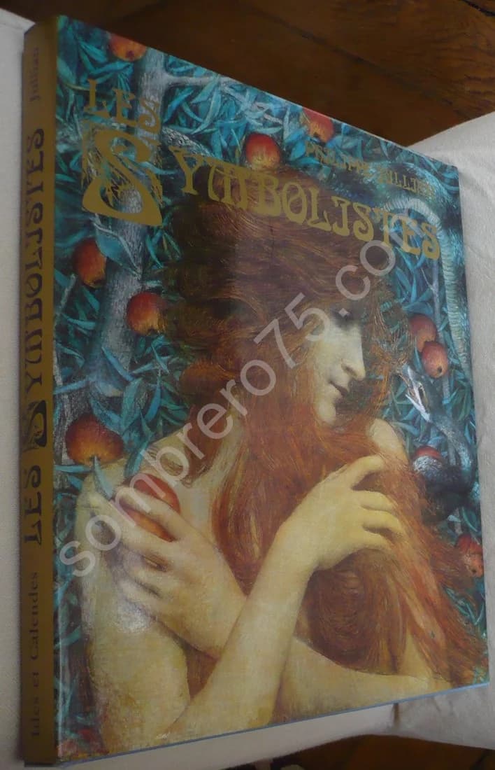 Les Symbolistes - Philippe Jullian
