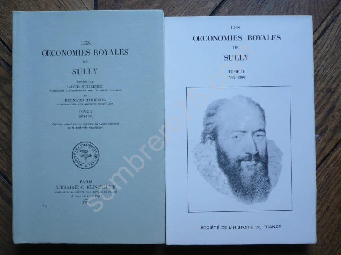 Les Oeconomies Royales de Sully. 2 Volumes. David Buisseret et Bernard Barbiche