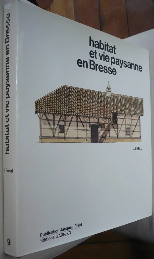 Habitat et Vie Paysanne en Bresse