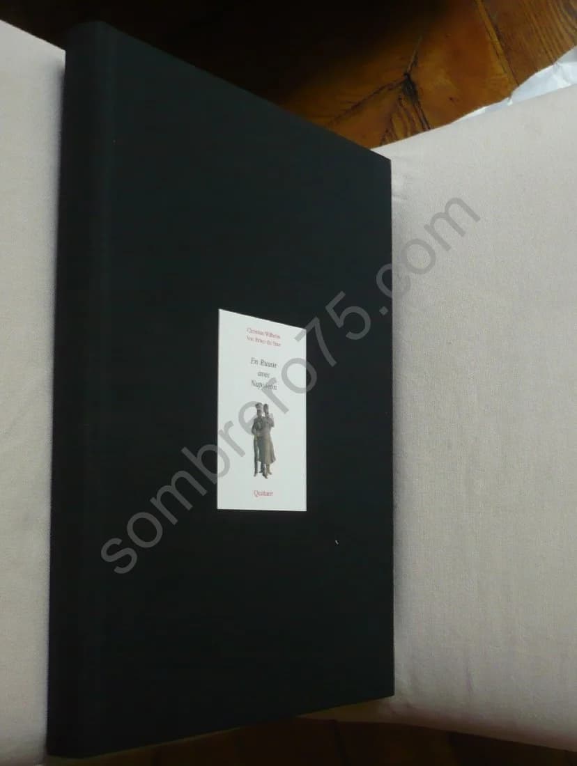 En Russie avec Napoléon. Mémoires Illustrés du Major Christian Wilhem Von Faber du Faur 1812 - Image 8