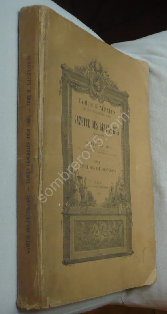 Tables Générales des Cinquante premières années de la Gazette des Beaux-Arts. 1859-1908. Tome II Table des Illustrations. DU BUS - Image 2