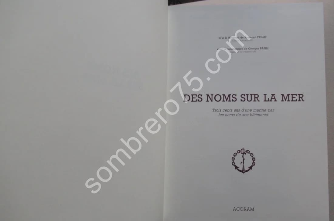 Des Noms sur la Mer, Trois Cents ans d'une Marine par les Noms de ses Bâtiments - Image 3