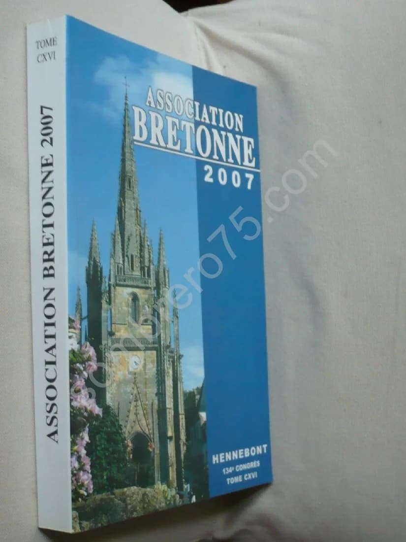 Bulletin de l'Association Bretonne et Union Régionaliste Bretonne Tome CXVI - 134e Congrès Hennebont - 2007 - Image 2